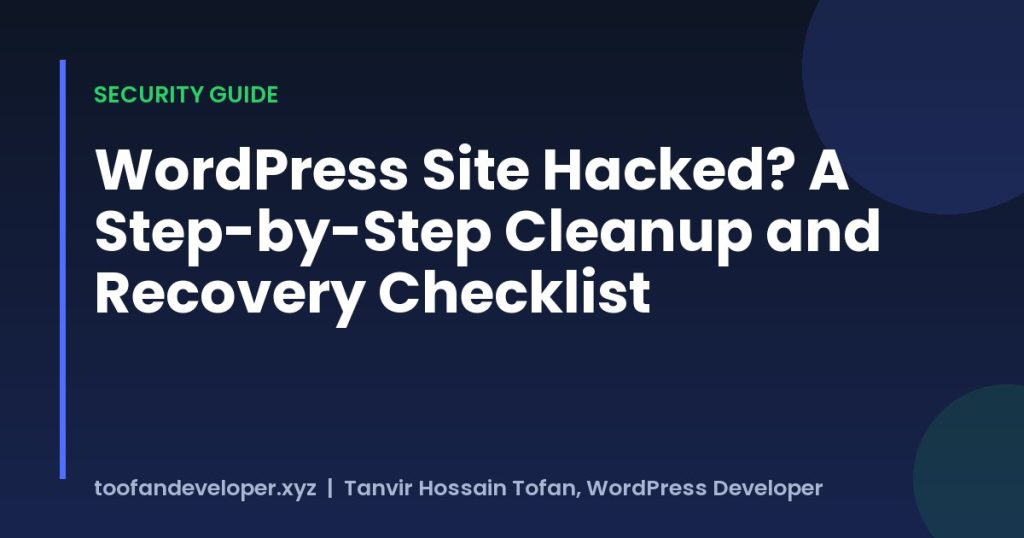 WordPress site hacked cleanup checklist